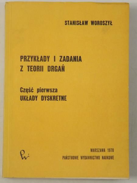 Przykłady i zadania z teorii drgań, cz. I