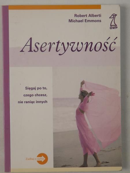 Alberti Robert - Asertywność