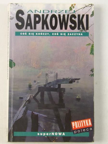 Coś się kończy, coś się zaczyna