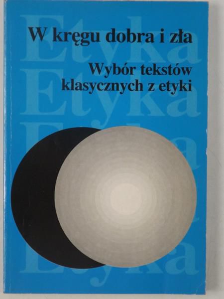 W kręgu  dobra i zła