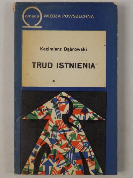 Trud istnienia
