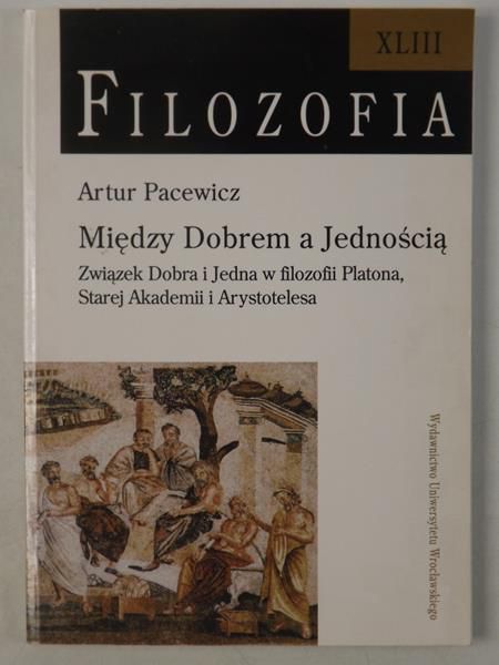 Między Dobrem a Jednością