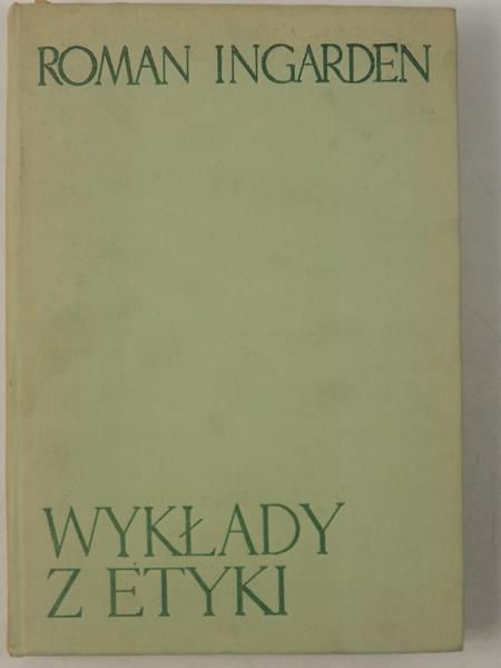 Ingarden Roman - Wykłady z etyki