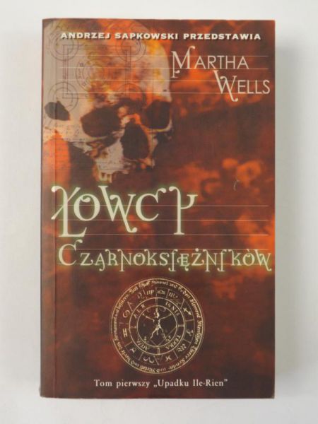 Wells Martha - Łowcy czarnoksiężników