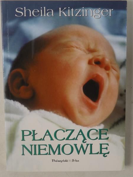 Kitzinger Sheila - Płaczące niemowlę