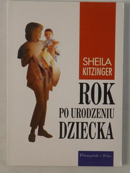 Kitzinger Sheila - Rok po urodzeniu dziecka