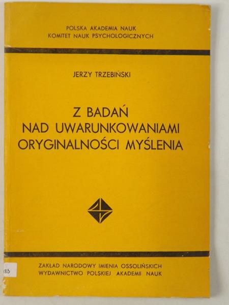 Z badań nad uwarunkowaniami oryginalności myślenia