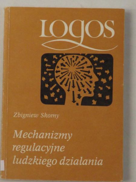Mechanizmy regulacyjne ludzkiego działania