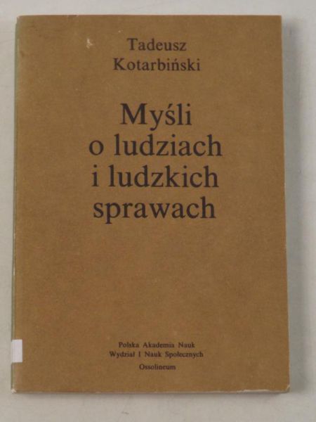 Myśli o ludziach i ludzkich sprawach