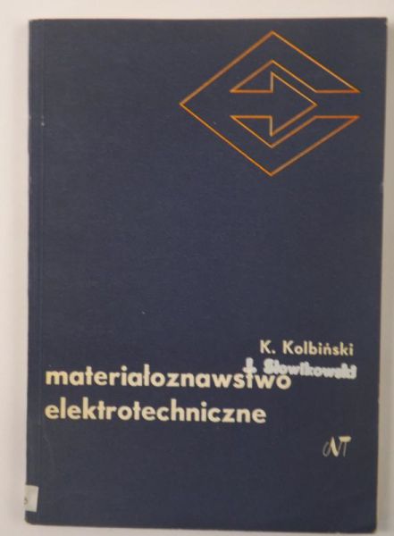Kolbiński K. - Materiałoznawstwo elektrotechniczne