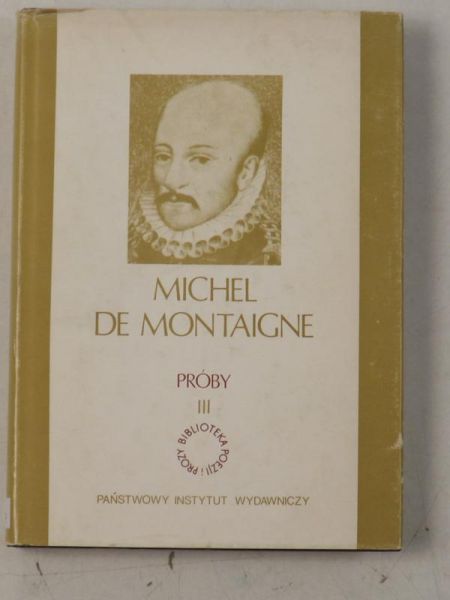 De Montaigne Michel - Próby, Księga III
