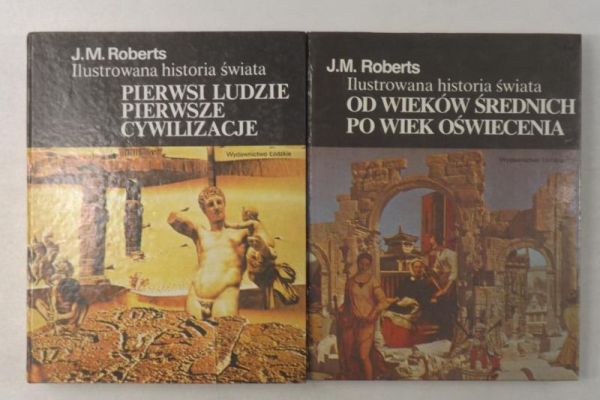 Ilustrowana historia świata. Pierwsi ludzie pierwsze cywilizacje / Od wieków średnich po wiek oświecenia