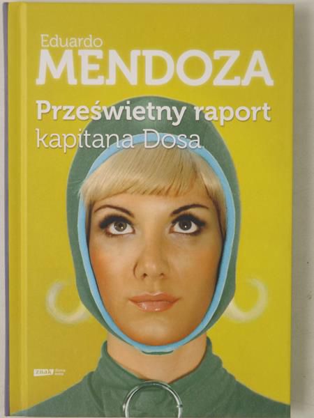 Prześwietny raport kapitana Dosa