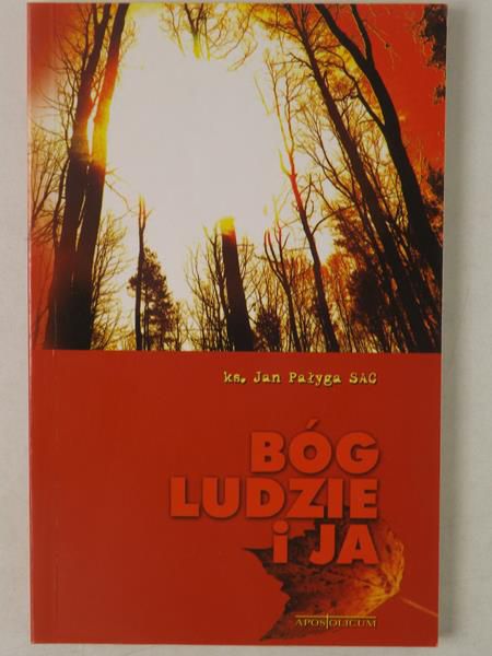 Bóg, ludzie i ja
