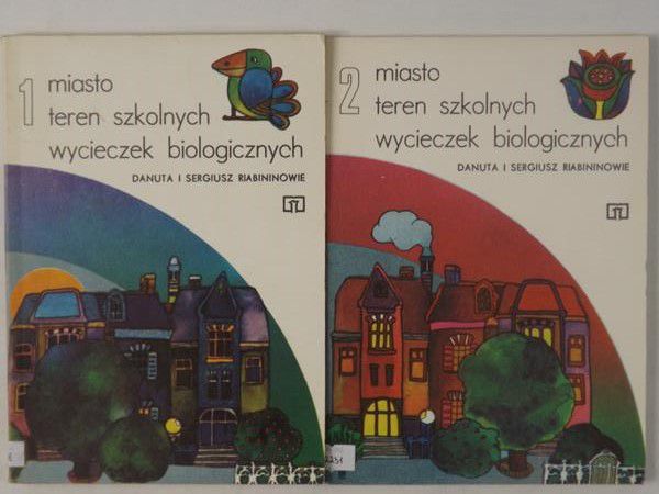 Miasto. Teren szkolnych wycieczek biologicznych, Tom I-II