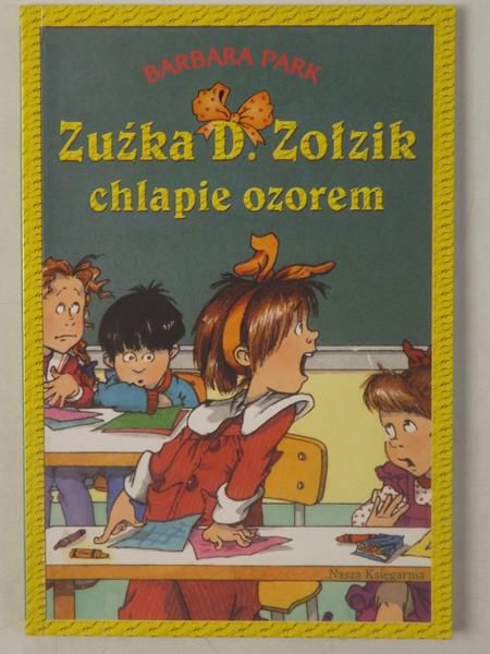 Zuźka D. Zołzik chlapie ozorem