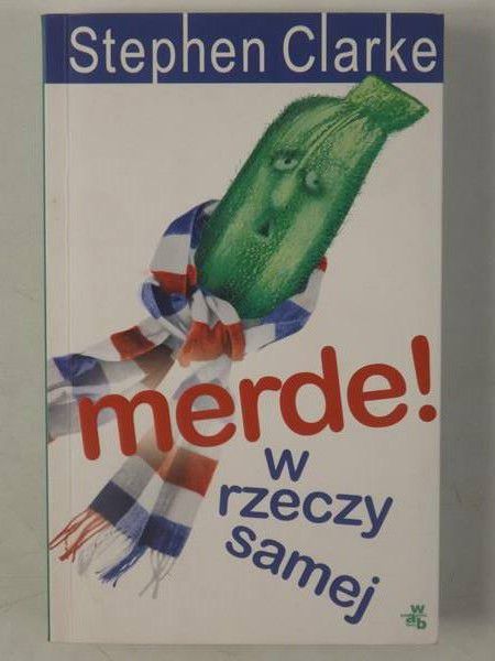 Merde! W rzeczy samej