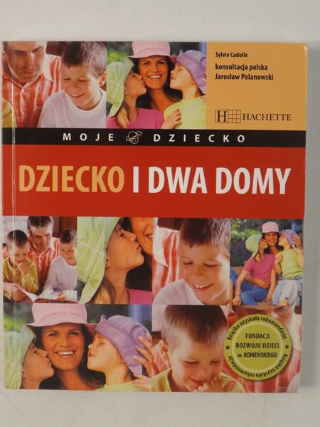 Cadolle Sylvie - Dziecko i dwa domy