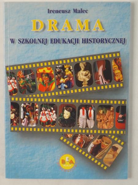 Drama w szkolnej edukacji historycznej