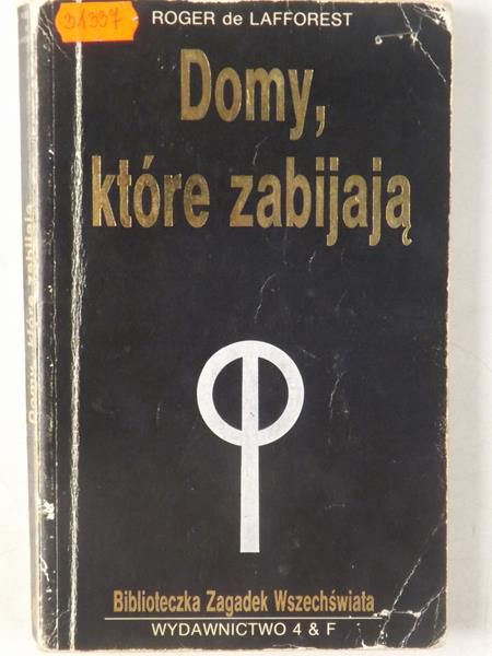 De Lafforest Roger - Domy, które zabijają