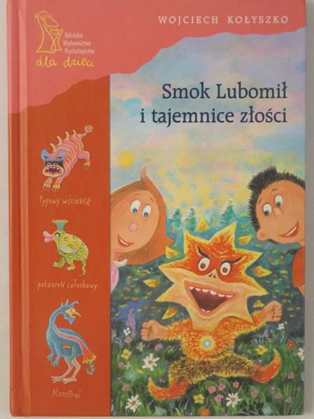 Smok Lubomił i tajemnice złości