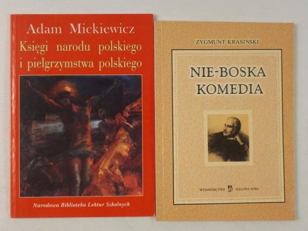 Mickiewicz Adam / Krasiński Zygmunt - Księgi narodu polskiego i pielgrzymstwa polskiego / Nie-Boska komedia