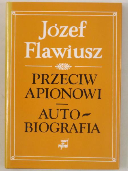 Przeciw Apionowi / Autobiografia