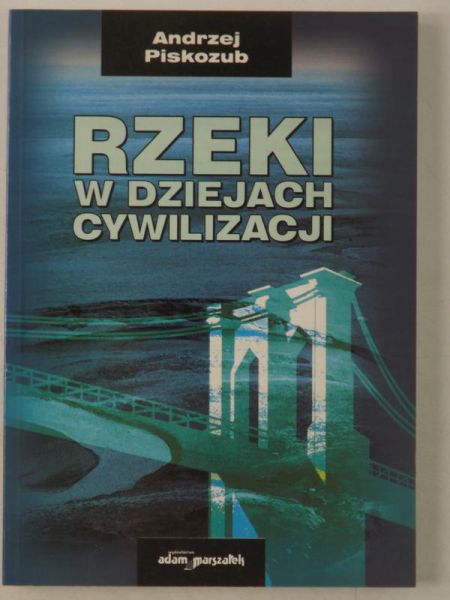 Rzeki w dziejach cywilizacji