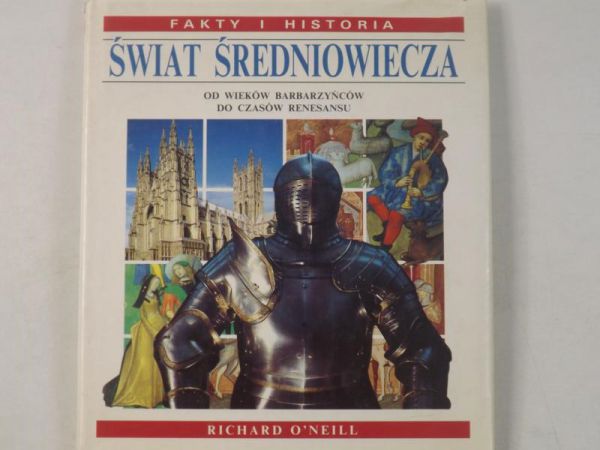 Świat średniowiecza. Od wieków barbarzyńców do czasów renesansu