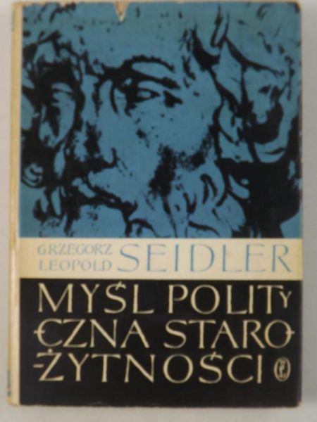 Seidler Grzegorz Leopold - Myśl polityczna starożytności