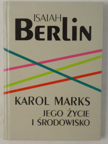 Karol Marks. Jego życie i środowisko