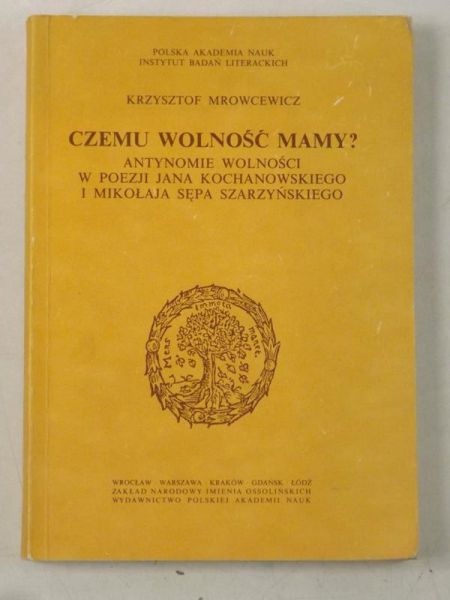 Czemu wolność mamy?