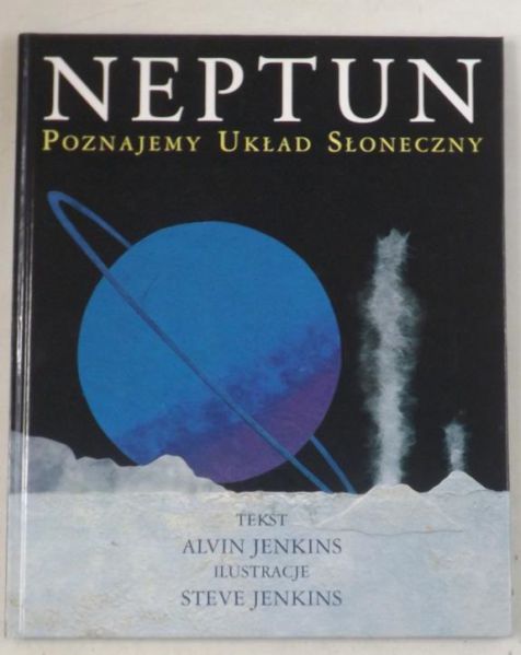 Neptun. Poznajemy układ słoneczny