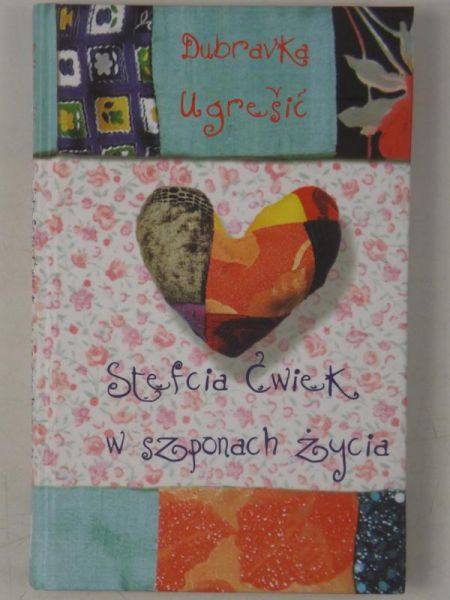 Stefcia Ćwiek - W szponach życia