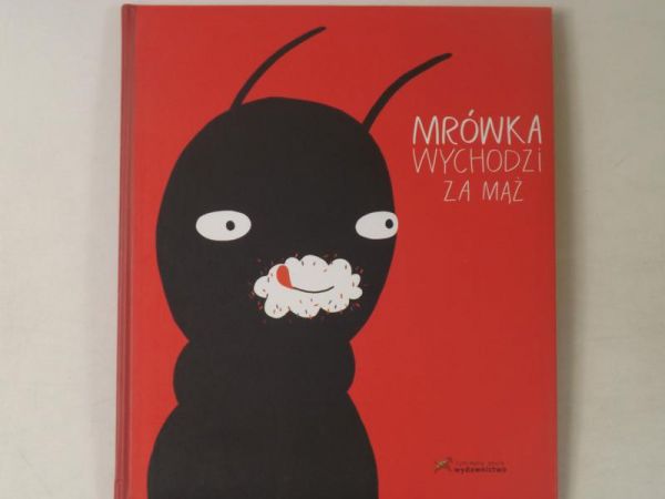 Mrówka wychodzi za mąż