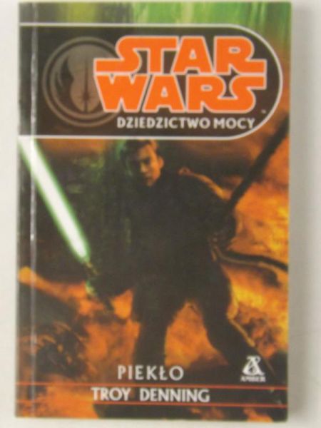 Star Wars. Dziedzictwo mocy. Piekło