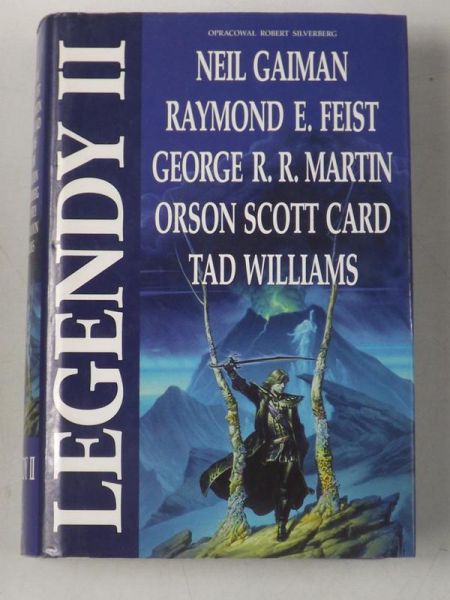 Gaiman Neil, Feist Raymond E., Martin George R. R. - Legendy II