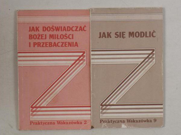 Bright Bill - Jak doświadczać Bożej miłości i przebaczenia / Jak się modlić