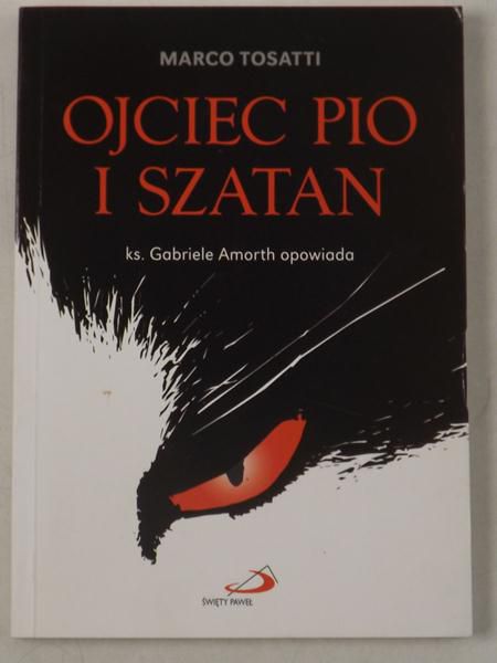 Tosatti Marco - Ojciec Pio i szatan