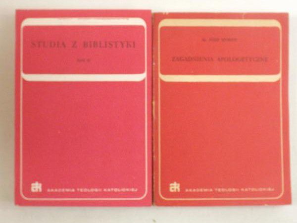Studia z biblistyki, Tom III  Zagadnienia apologetyczne