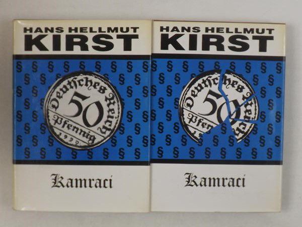 Kirst Hellmut Hans - Kamraci, Tom I-II