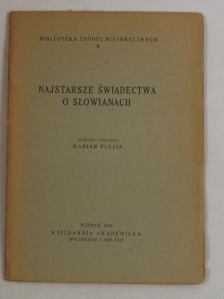 Najstarsze świadectwa o Słowianach, 1947 r.