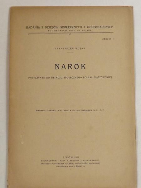 Narok. Przyczynek do ustroju społecznego Polski Piastowskiej, 1925 r.