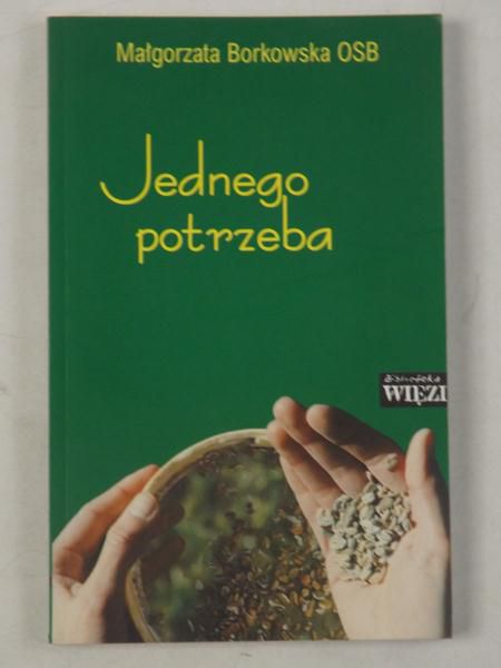 Jednego potrzeba