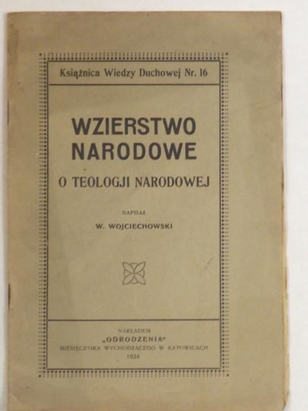 Wzierstwo narodowe o teologji narodowej, 1924 r.
