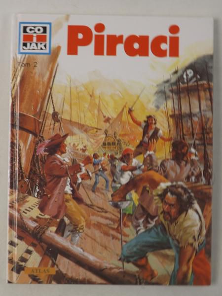Piraci. Rozboje morskie, Tom II