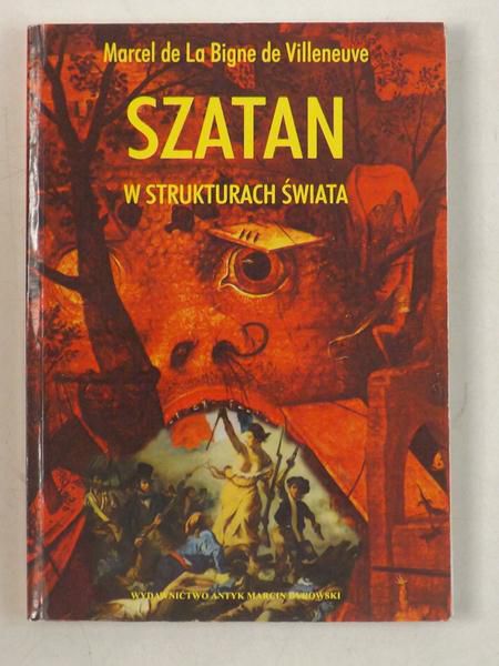 Marcel de La Bigne de Villeneuve - Szatan w strukturze świata