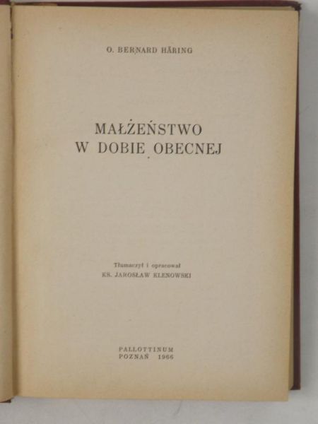 Haring Bernard - Małżeństwo w dobie obecnej