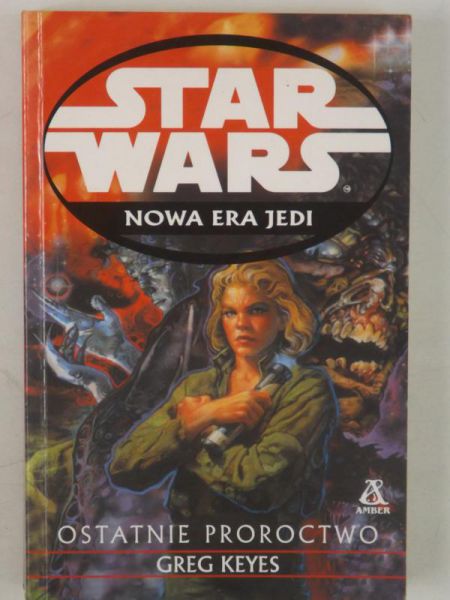 Star Wars. Ostatnie proroctwo