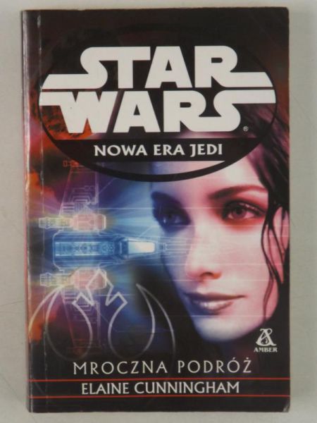 Cunningham Elaine - Star Wars. Mroczna podróż